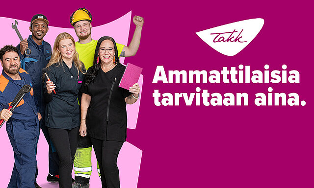 Ammattilaisia tarvitaan aina teksti, kuvassa ihmisiä eri alojen ammattivaatteissa.