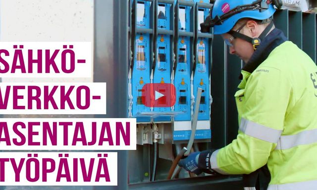 Sähköverkkoasentaja työssään. Katso video!